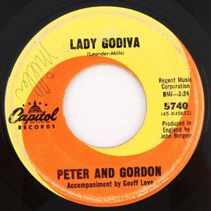 Peter And Gordon – Lady Godiva / Morning's Calling - 45 rpm Vinyl 7" Record 5740